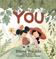 Title: You, Author: Diana Trujillo