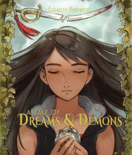 Title: A Tale of Dreams and Demons, Author: Elizabeth Hernandez