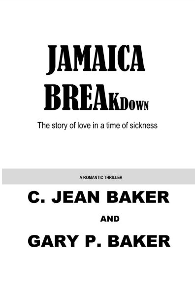 Jamaica Breakdown: The story of love in a time of sickness