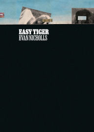 Free textbook torrents download Easy Tiger by Evan Nicholls DJVU MOBI RTF