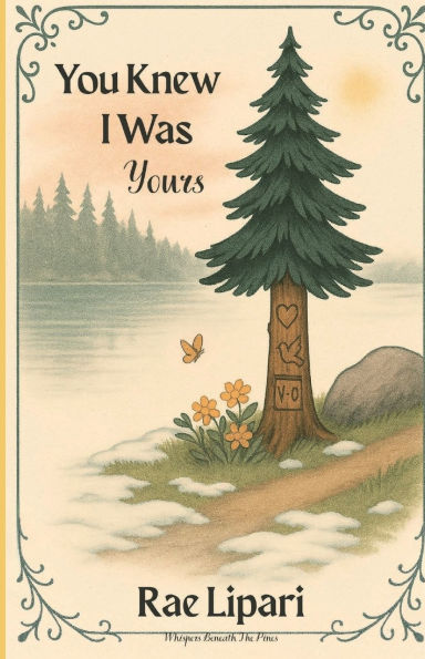 You Knew I Was Yours