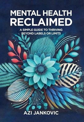 Mental Health, Reclaimed