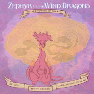 Title: Zephyr and the Wind Dragons: Secret Powers of Breath, Author: Al Lee