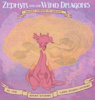Title: Zephyr and the Wind Dragons: Secret Powers of Breath, Author: Al Lee