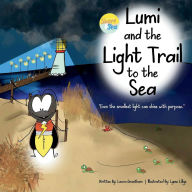 Title: Lumi and the Light Trail to the Sea, Author: Laura Grantham