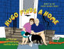 Hugo Finds a Home: Book 1 in the Hugo's Hijinks Series