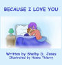 Because I Love You