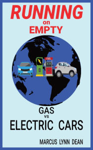 Title: Running on Empty, Author: Marcus Lynn Dean
