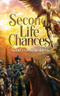 Second Life Chances: Good vs. Wickedness