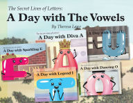 Title: A Day with The Vowels, Author: Theresa Lang
