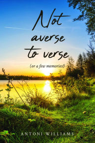 Free mp3 downloads books tape Not Averse to Verse: (or a few memories!) (English literature) 9798998671203