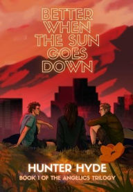 Pda ebook downloads Better When the Sun Goes Down by Hunter Hyde, Sam Willow