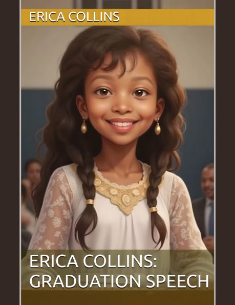 Erica Collins Graduation Speech: Include English-Spanish-French