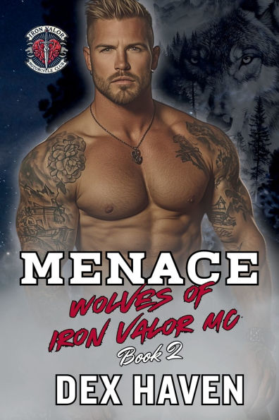 Menace: Wolves of Iron Valor MC Book 2