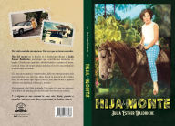 Title: Hija del Monte, Author: Julia Esther Baldriche
