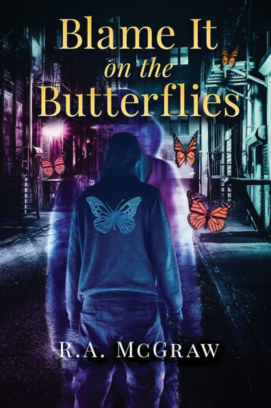 Blame it on the Butterflies