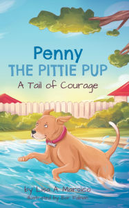 Title: Penny the Pittie Pup, Author: Lisa A. Marsico