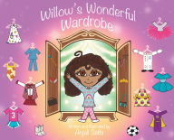 Title: Willow's Wonderful Wardrobe, Author: Anjali Sethi