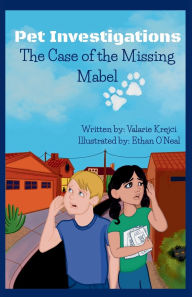 Title: The Case of the Missing Mabel, Author: Valarie Krejci