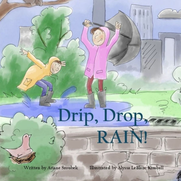 Drip, Drop, RAIN!
