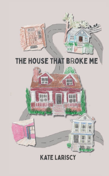 The house that broke me: a daughter's memoir of loving and losing through her mother's addiction