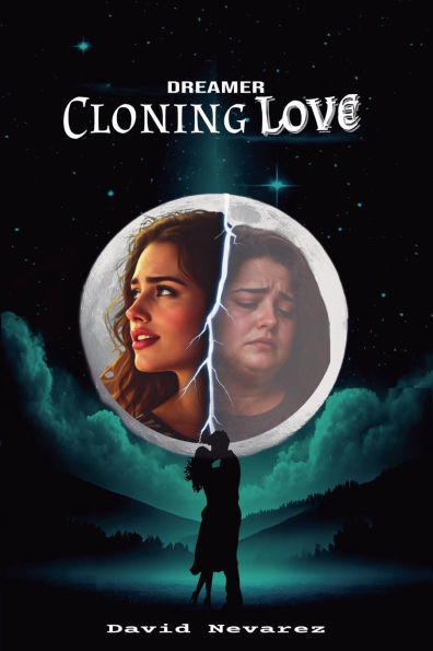 Dreamer: Cloning Love