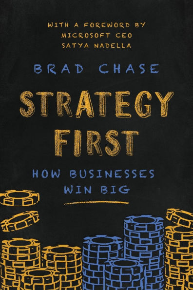 Strategy First: How Businesses Win Big