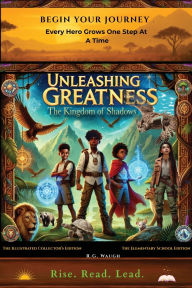 Title: Unleashing Greatness: The Kingdom of Shadows, Author: Robert G Waugh