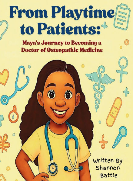 From Playtime to Patients: Maya's Journey to Becoming a Doctor of Osteopathic Medicine