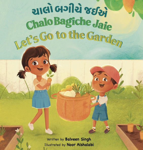 Chalo Bagiche Jaie: A Bilingual Children's Book Written in Gujarati with Transliteration, and English Translation