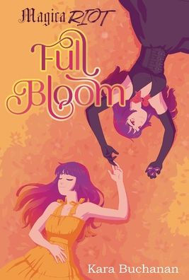 Magica Riot Full Bloom