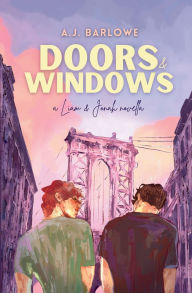 Free ebook downloads downloads Doors & Windows: A Liam & Jonah Novella 9798998885204