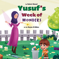 Title: Yusuf's Week of Wonders, Author: Hadeel Ahmad