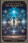 Understanding Humanity - The Alignment