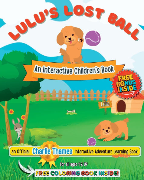 Lulu's Lost Ball: A Fun-Filled INTERACTIVE Play-&-Learn Adventure! + Bonus Coloring Book Inside!