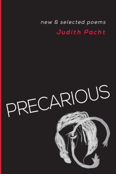 Precarious: New & Selected Poems
