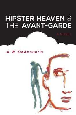 Hipster Heaven & The Avant-Garde