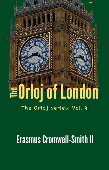 The Orloj of London: Series Vol. 4