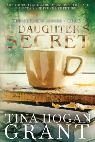 Public domain ebook downloads A Daughter's Secret - Secrets Series Book 2 by Grant 9798998955808 