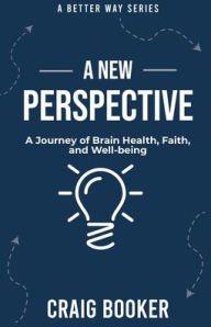 Title: A New Perspective, Author: Craig Booker