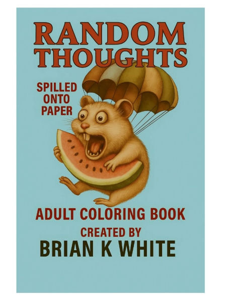 Random Thoughts Spilled Onto Paper