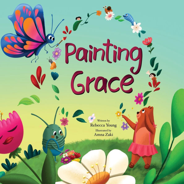Painting Grace: A Rhyming Picture Book about Painting an Inclusive World