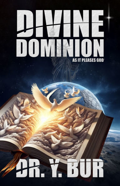 Divine Dominion: As It Pleases God(R)