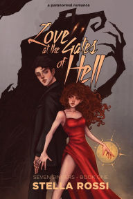 Free downloadable books Love At The Gates Of Hell