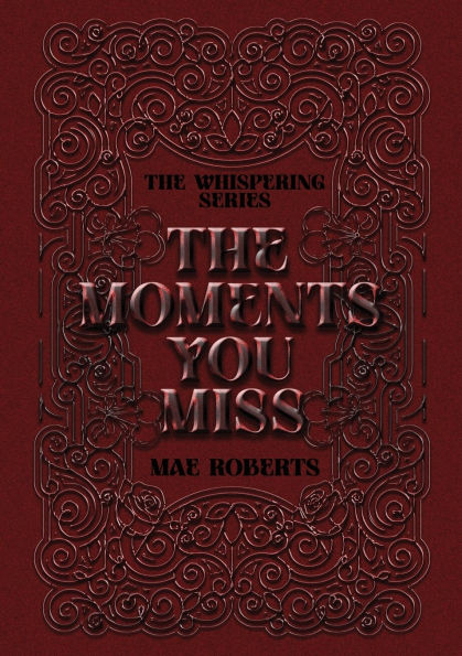The Moments You Miss: Exclusive Edition