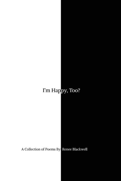 I'm Happy, Too?