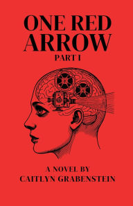 Free computer books download One Red Arrow, Part 1 by Caitlyn Grabenstein in English RTF FB2 DJVU 9798999128706