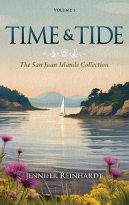 Title: Time & Tide, Author: Jennifer Reinhardt