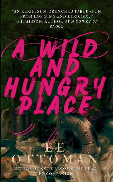 A Wild And Hungry Place