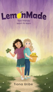 Title: LemonMade, Author: Uribe